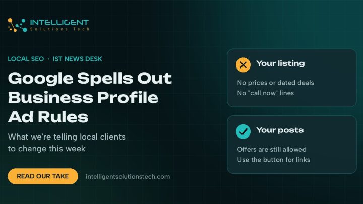 Google spells out Business Profile ad rules: no prices, dated deals or call-now lines in listings, offers still allowed in posts