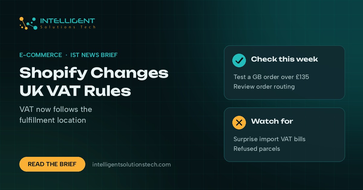 IntelliSolTech news brief banner about Shopify calculating UK VAT by fulfillment location, with checks for store owners.