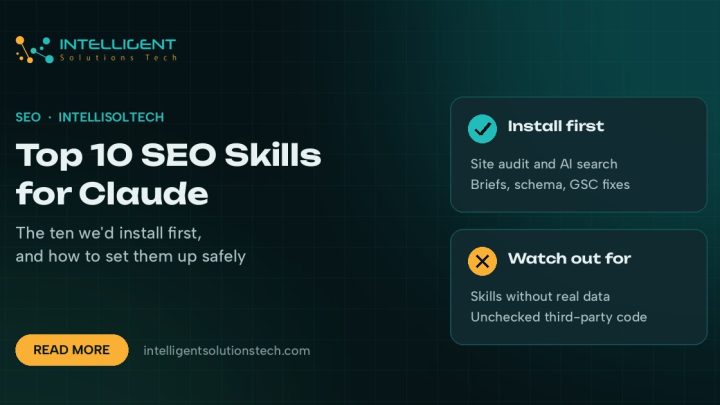 IntelliSolTech banner reading Top 10 SEO Skills for Claude, with cards on which skills to install first and what to watch out for.